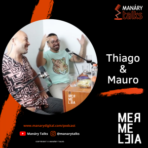 Capa do episódio com Mermeleia – Thiago e Mauro